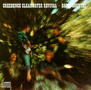 born on a bayou - creedence clearwater revival
