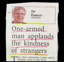one-armed man applauds the kindless of strangers