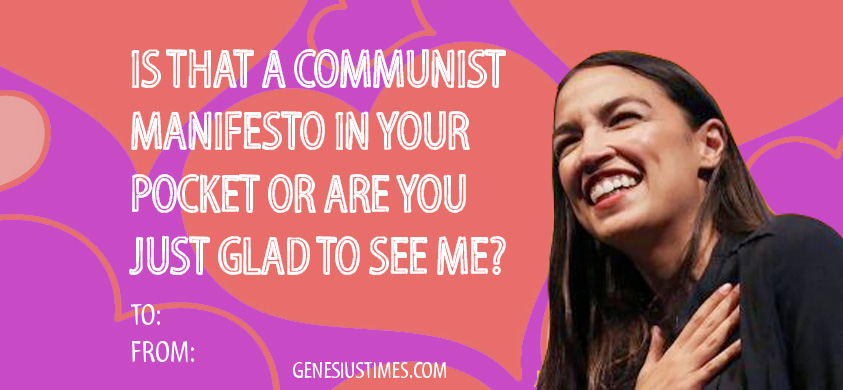 is that a communist manifesto in your pocket or are you just glad to see me?