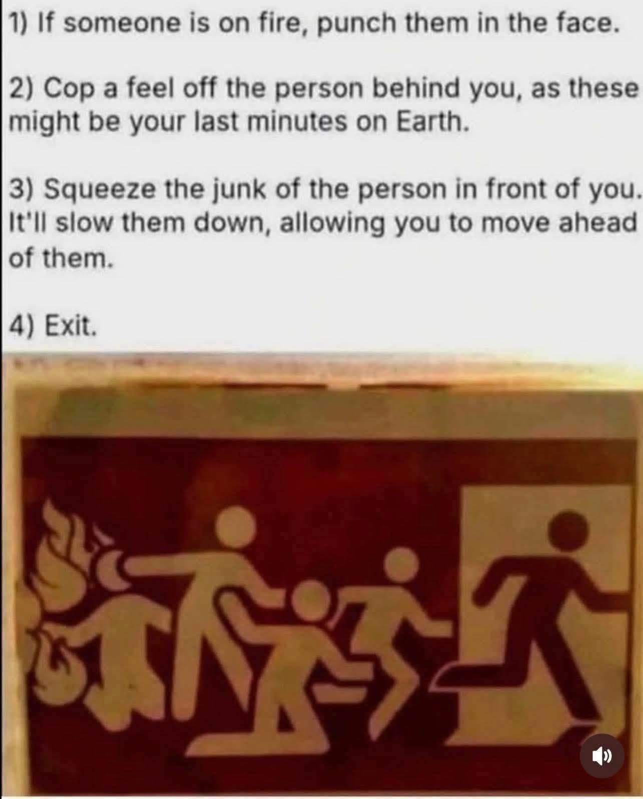 if someone is on fire, punch him in the face